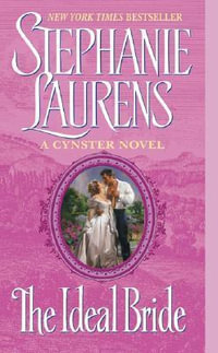 The Ideal Bride : Cynster Novels - Stephanie Laurens