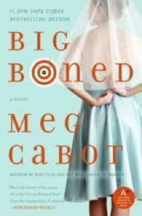 Big Boned - US edition : A Heather Wells Mystery : Book 3 - Meg Cabot