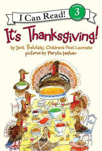 It's Thanksgiving! : I Can Read. Level 3 - Jack Prelutsky