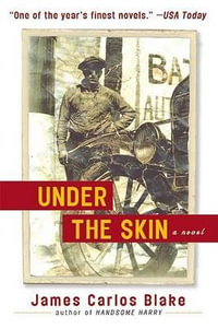 Under the Skin - James Carlos Blake