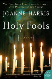 Holy Fools : P.S. - Joanne Harris