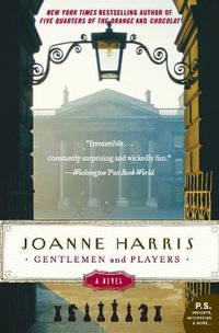 Gentlemen and Players : P.S. - Joanne Harris