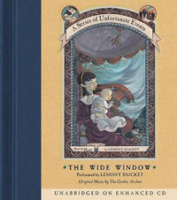 The Wide Window : Series of Unfortunate Events - Lemony Snicket