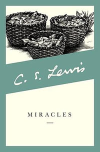 Miracles : Collected Letters of C.S. Lewis - C. S. Lewis