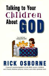 Talking to Your Children about God - Richard Osborne