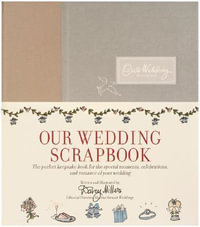 Our Wedding Scrapbook - Darcy Miller