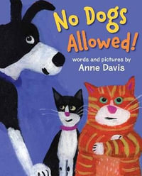 No Dogs Allowed! - Anne Davis