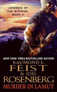 Murder in Lamut : Legends of the Riftwar Series : Book 2 - USA Edition - Raymond E. Feist