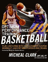 Optimum Performance Training : Basketball - Michael Clark