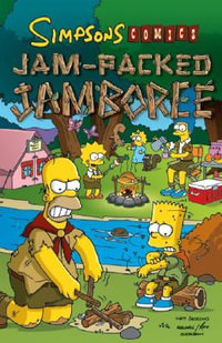 Simpsons Comics Jam-Packed Jamboree : Simpson Comic - Matt Groening