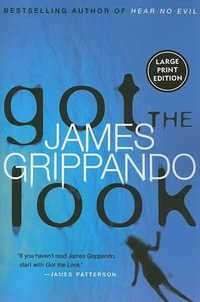 Got the Look : Jack Swyteck - James Grippando