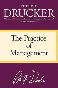 The Practice of Management - Peter F Drucker