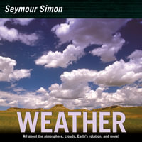 Weather : Smithsonian-science - Seymour Simon