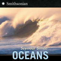 Oceans : Smithsonian-science - Seymour Simon