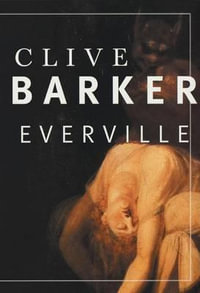 Everville : The Second Book of "the Art" - Clive Barker