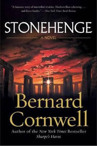 Stonehenge - Bernard Cornwell