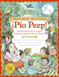 Pio Peep! : Bilingual English-Spanish [With CD (Audio)] - Alma Flor Ada