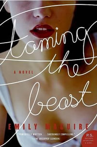 Taming the Beast : P.S. - Emily Maguire