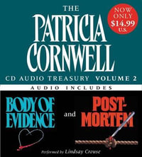 The Patricia Cornwell CD Audio Treasury : Volume 2 : Body of Evidence / Post Mortem - Patricia Cornwell