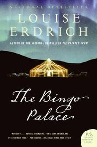 The Bingo Palace : P.S. - Louise Erdrich