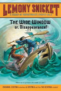 The Wide Window : A Series of Unfortunate Events : Book 3 - Lemony Snicket