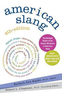 American Slang [Fourth Edition] - Barbara Ann Kipfer