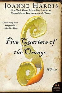 Five Quarters of the Orange : P.S. (Paperback) - Joanne Harris