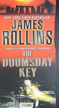 The Doomsday Key : A SIGMA Force Novel - James Rollins