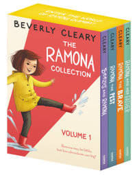 The Ramona 4-Book Collection, Volume 1 : Beezus and Ramona, Ramona and Her Father, Ramona the Brave, Ramona the Pest - Beverly Cleary