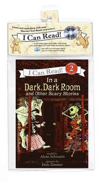 In a Dark, Dark Room and Other Scary Stories Book and CD : I Can Read Book 2 - Alvin Schwartz