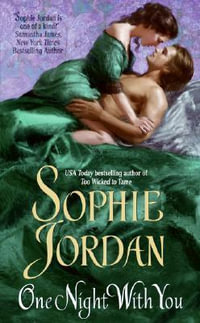 One Night With You : Avon Historical Romance Ser. - Sophie Jordan