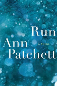 Run : P.S. - Ann Patchett