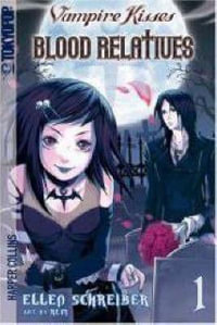 Vampire Kisses : Blood Relatives, Volume I - Ellen Schreiber