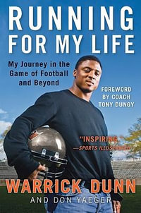 Running for My Life : My Journey in the Game of Football and Beyond - Don Yaeger