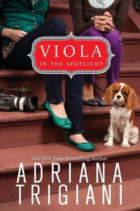 Viola in the Spotlight : Viola - Adriana Trigiani