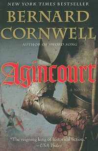 Agincourt - Bernard Cornwell