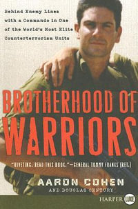 Brotherhood Of Warriors Large Print - Cohen, Aaron Century, Douglas