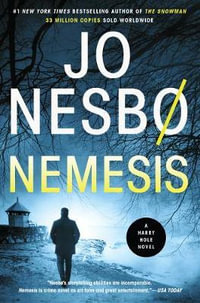 Nemesis : A Harry Hole Novel - Jo Nesbo