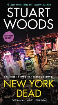 New York Dead : The First Stone Barrington Novel - Stuart Woods