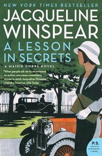 A Lesson in Secrets : Maisie Dobbs - Jacqueline Winspear