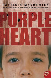 Purple Heart - Patricia McCormick