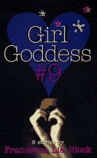 Girl Goddess #9 : Nine Stories - Steve Scott