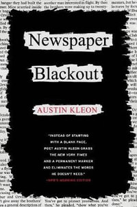 Newspaper Blackout - Austin Kleon