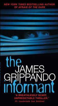 The Informant - James Grippando