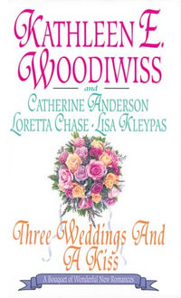 Three Weddings and a Kiss - Lisa Kleypas