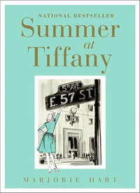 Summer at Tiffany - Marjorie Hart