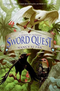 Sword Quest : Swordbird - Nancy Yi Fan