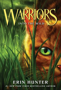 Warriors #1 : Into the Wild - Erin Hunter