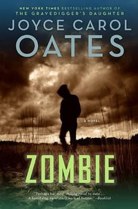 Zombie : P.S. - Joyce Carol Oates