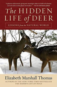 Hidden Life of Deer - Elizabeth Marshall Thomas